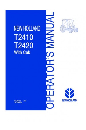 New Holland T2410, T2420 Operator`s Manual