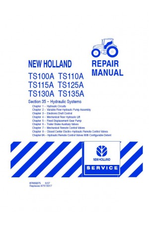 New Holland T6010, T6020, T6030, TS100A, TS110A, TS115A, TS125A, TS130A Service Manual