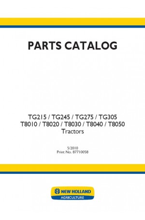 New Holland T8010, T8020, T8030, T8040, T8050, TG215, TG245, TG305 Parts Catalog