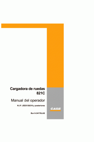 Case 821C Operator`s Manual