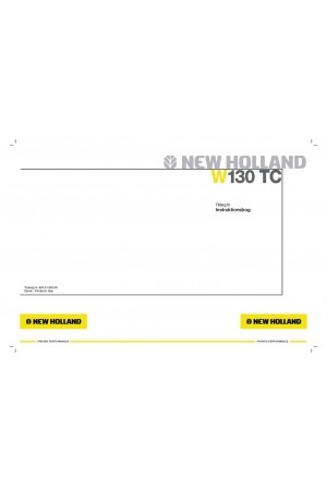 New Holland CE W130TC Operator`s Manual