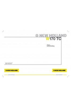 New Holland CE W170TC Operator`s Manual