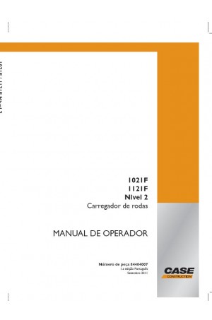 Case 1021F, 1121F Operator`s Manual